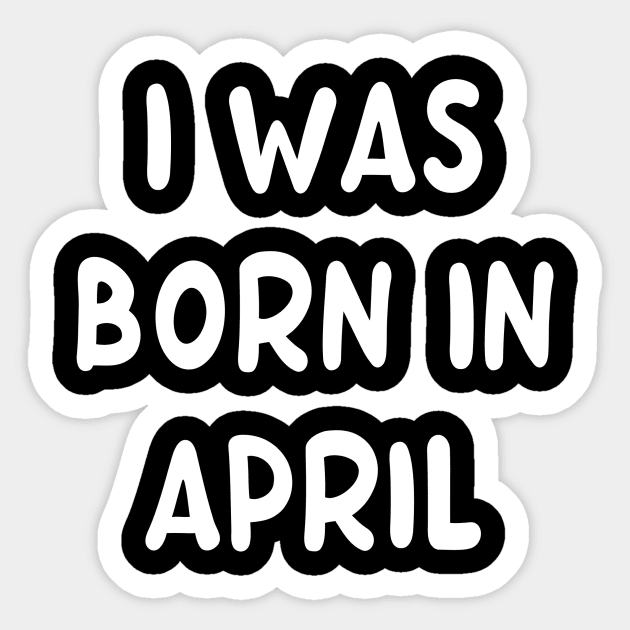 Typography Born In April Sticker by Fandie